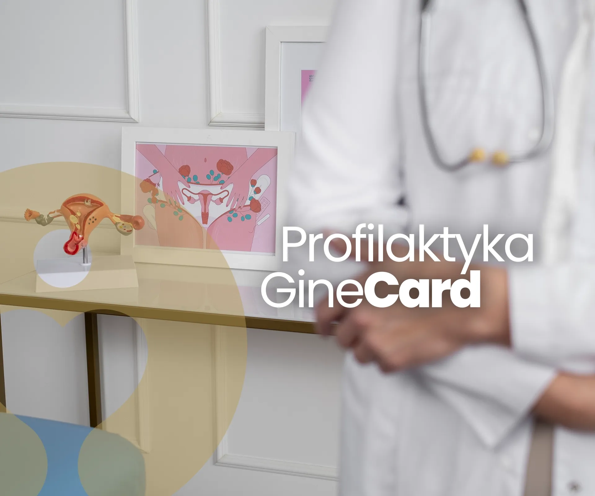 Regularne badania ginekologiczne to podstawa zdrowia każdej kobiety GineCard