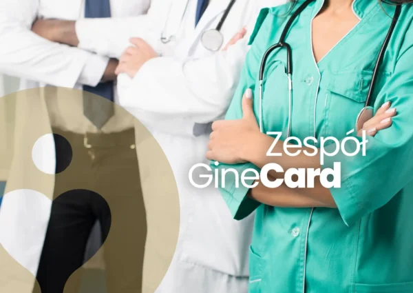 Zespół GineCard to 20 cenionych specjalistów z renomowanych warszawskich klinik